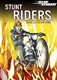 Stunt riders