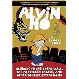 alvin ho allergic to the great wall the forbidden palace and other tourist attractions