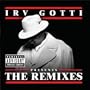 Irv Gotti Presents the Remixes