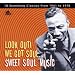Look Out! We Got Soul-Sweet Soul Music