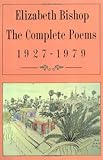 The Complete Poems: 1927-1979