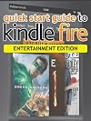 Quick Start Guide To Kindle Fire - Entertainment Edition