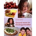 Gesund essen im Kindergartenalter
