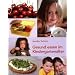 Gesund essen im Kindergartenalter