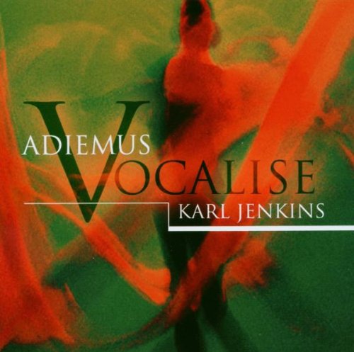 ADIEMUS : VOCALISE
