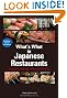 What's What in Japanese Restaurants: A Guide to Ordering, Eating, and Enjoying