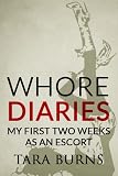 Whore Diaries: My First Two Weeks As An Escort