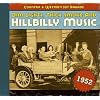 Dim Lights, Thick Smoke & Hillbilly Music: Country & Western Hit Parade 1952