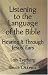 Listening to the Language of the Bible