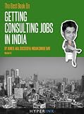 The Best Book On Getting Consulting Jobs In India (Advice From An Indian Management Consultant) | Parthenon, McKinsey, Bain, BCG