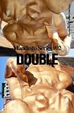 Double: Storefront for Art and Architecture Manifesto Series 2