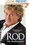 Rod: The Autobiography