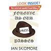 Forgive Us Our Press Passes