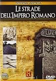 Strade Dell`Impero Romano (Le)