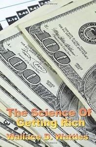 Cover of "The Science of Getting Rich" Cover of "The Science of Getting Rich"