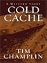 Cold Cache: A Western Story (Five Star Western Series) (Five Star Western Series) (Five Star First Edition Western)