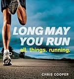 Long May You Run