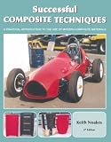Successful Composite Techniques: A practical introduction to the use of modern composite materials