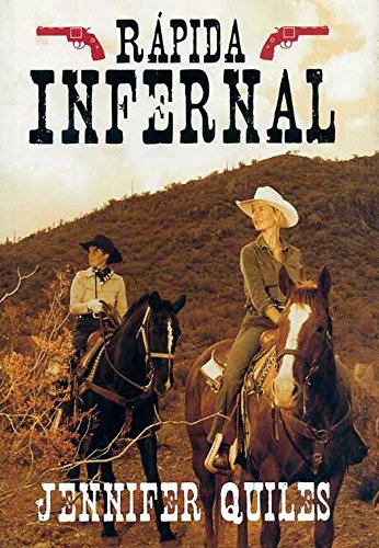 Rápida infernal (Spanish Edition)