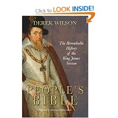 The People's Bible: The Remarkable History of the King James Version