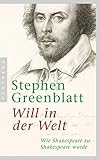 Image de Will in der Welt: Wie Shakespeare zu Shakespeare wurde