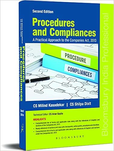 Procedures and Compliances - Practical Approach to Companies Act 2013-