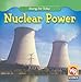 Nuclear Power (Energy for Today)