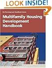 Multifamily Housing Development Handbook (Development Handbook series)