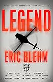 Legend: The Incredible Story of Green Beret Sergeant Roy Benavidez's Heroic Mission to Rescue a Special Forces Team Caught Behind Enemy Lines