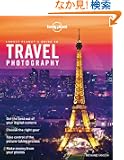 Lonely Planet's Guide to Travel Photography