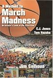 A Method to March Madness: An Insider's Look at the Final Four