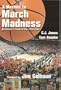 A Method to March Madness: An Insider's Look at the Final Four (Practical Handbook)