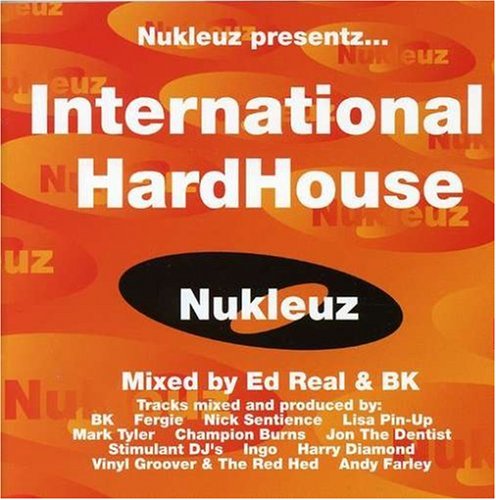 CD-Charts  Search : International Hard House Vol.1: Mixed By Bk & ed Real Vol.2