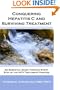 Conquering Hepatitis C And Surviving Treatment: An Essential Guide Through Every Step of The HCV Treatment Process - Companion Website: www.hcvshare.org