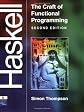 Haskell: The Craft of Functional Programming (2nd Edition)