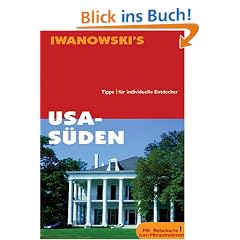 USA - S�den. Tipps f�r individuelle Entdecker