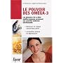 Le pouvoir des om�ga-3