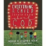 everything a child should know about god