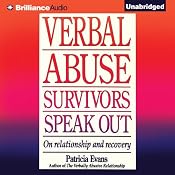 Verbal Abuse: Survivors Speak Out: On Relationship and Recovery | [Patricia Evans]