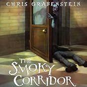 The Smoky Corridor: Haunted Places | [Chris Grabenstein]