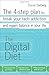 The Digital Diet: The 4-step plan to break your tech addiction and regain balance in your life