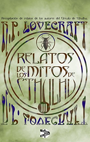 Relatos de los mitos de Cthulhu (3) (Spanish Edition)