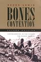 Bones of Contention: Controversies in the Search for Human Origins