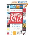 Periodic Tales: The Curious Lives of the Elements