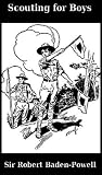 Scouting for Boys (Illustrated Edition)
