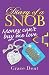 Diary of a Snob: Money Can't Buy Me Love v. 2