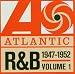 Atlantic R&B 1947-1974 - Vol. 1: 1947-1952: The Platinum Collection