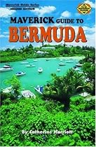 Maverick Guide to Bermuda, Second Edition (Maverick Guide Series)