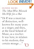 The Man Who Mistook His Wife for a Hat: and other Clinical Tales