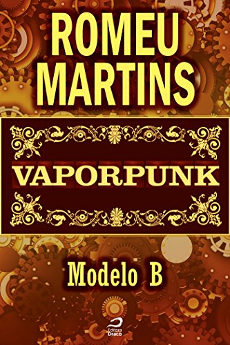 Vaporpunk - Modelo B (Contos do Dragão) (Portuguese Edition)